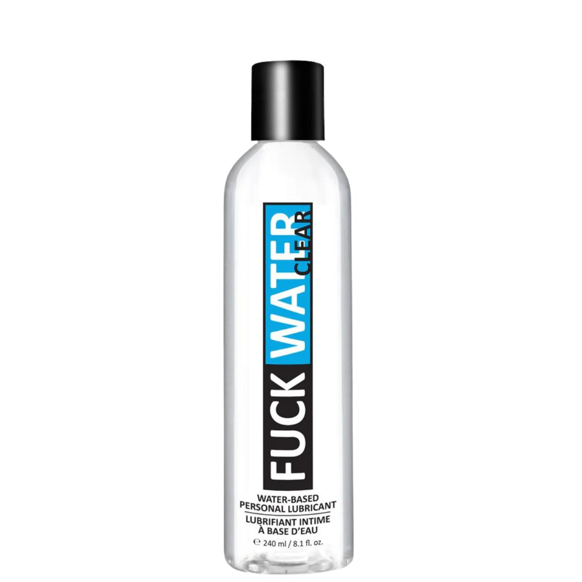 Fuck Water - Clear Water-Based Lubricant - Boutique Séduction