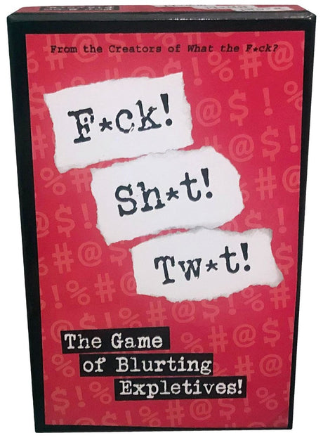 F*CK! SH*T! TW*T! The Game of Blurting Expletives! - English Kheper Games - Boutique Séduction