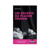 Les Secrets Du Plaisir Féminin - Gérard Leleu