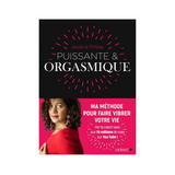 Puissante & Orgasmique - Jessica Pirbay