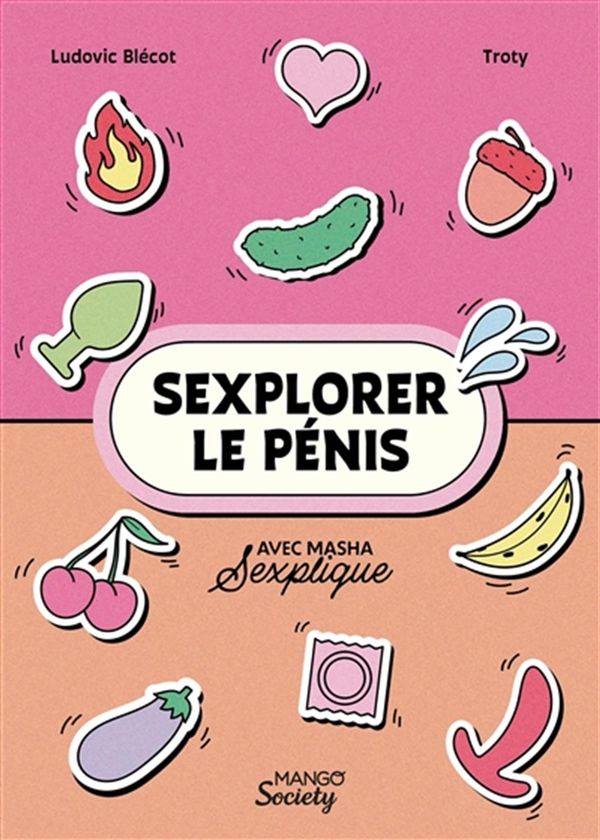 Sexplorer Le Pénis - LUDOVIC BLÉCOT Prologue - Boutique Séduction